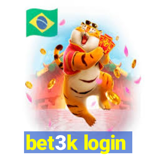 bet3k login